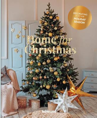 Home for Christmas: Decorating for the Holiday Season book