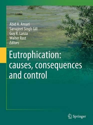 Eutrophication: causes, consequences and control book