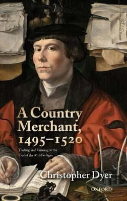 A Country Merchant, 1495-1520 by Christopher Dyer