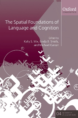 Spatial Foundations of Cognition and Language book