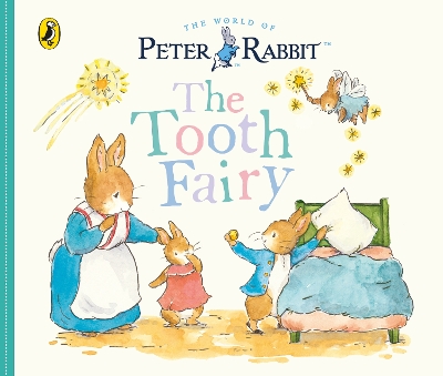 Peter Rabbit Tales: The Tooth Fairy book