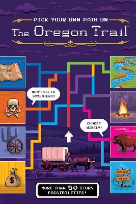 Pick Your Own Path on the Oregon Trail book
