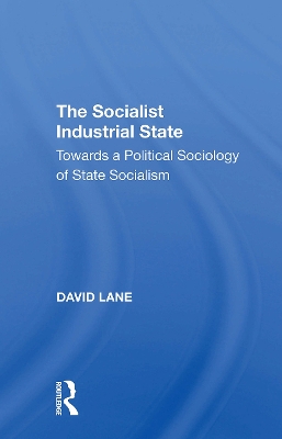 The Socialist Industrial State book