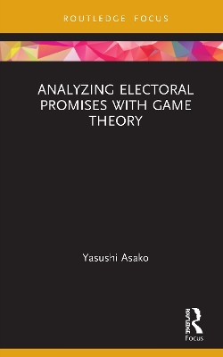 Analyzing Electoral Promises with Game Theory book