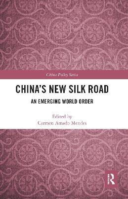 China's New Silk Road: An Emerging World Order book