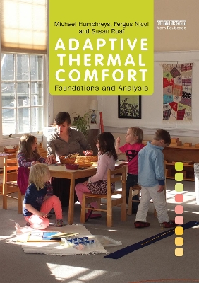 Adaptive Thermal Comfort: Foundations and Analysis book