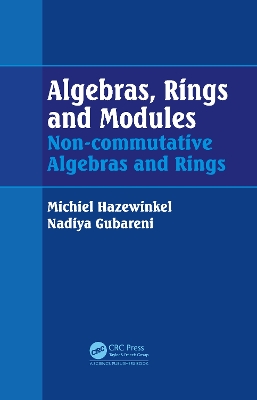 Algebras, Rings and Modules: Non-commutative Algebras and Rings book