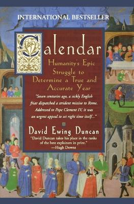 The Calendar: by David Ewing Duncan