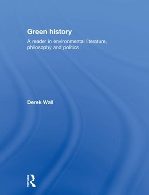 Green History by Derek Wall