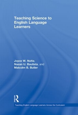 Teaching Science to English Language Learners by Joyce Nutta