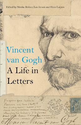 Vincent van Gogh: A Life in Letters book