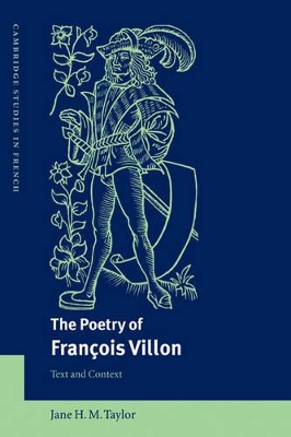 The Poetry of Francois Villon by Jane H. M. Taylor