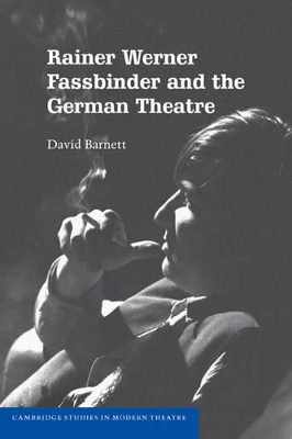 Rainer Werner Fassbinder and the German Theatre book