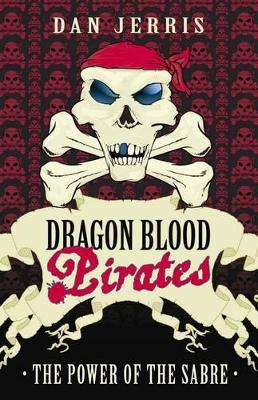 Dragon Blood Pirates 18: The Power of the Sabre book