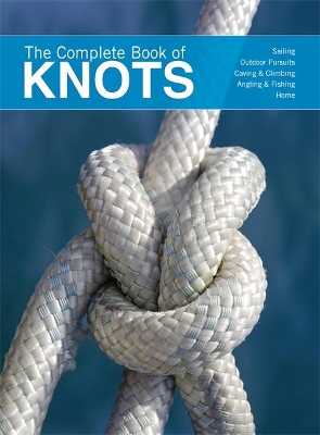 The The Complete Book of Knots by Geoffrey Budworth