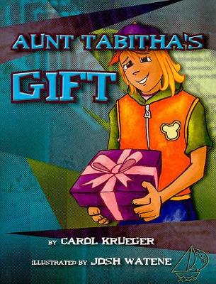 Aunt Tabitha's Gift, Grade 4 book