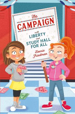 The Campaign: With Liberty and Study Hall for All book