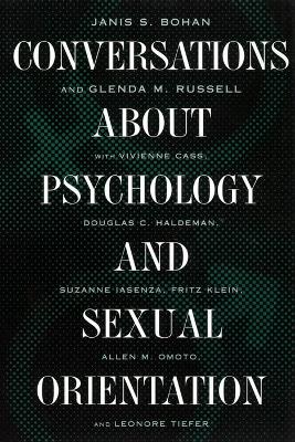 Conversations about Psychology and Sexual Orientation by Janis S. Bohan