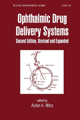 Ophthalmic Drug Delivery Systems by Ashim K. Mitra