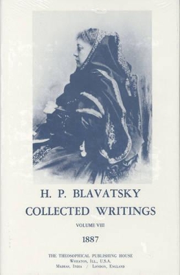 Collected Writings of H. P. Blavatsky, Vol. 8 book