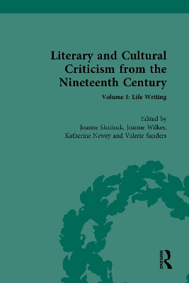 Literary and Cultural Criticism from the Nineteenth Century: Volume I: Life Writing book