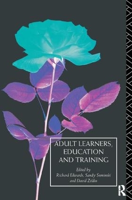 Adult Learners, Education and Training book