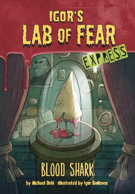 Blood Shark! - Express Edition by Michael Dahl
