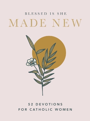 Made New: 52 Devotions for Catholic Women book