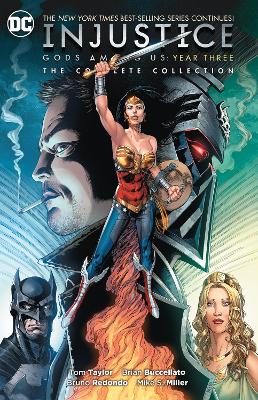 Injustice Gods Among Us Year Three The Complete Collection book
