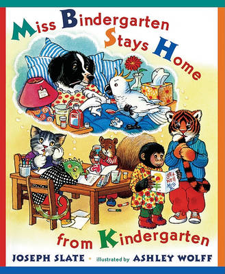 Miss Bindergarten Stays Home from Kindergarten book