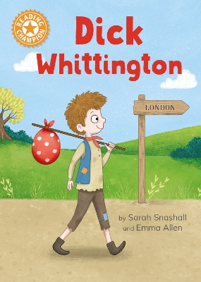 Reading Champion: Dick Whittington: Independent Reading Orange 6 by Sarah Snashall