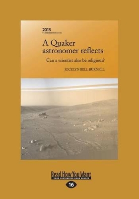 A Quaker Astronomer Reflects: Can a Scientist also be Religious? book