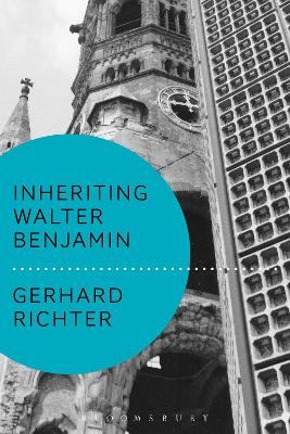 Inheriting Walter Benjamin by Professor Gerhard Richter