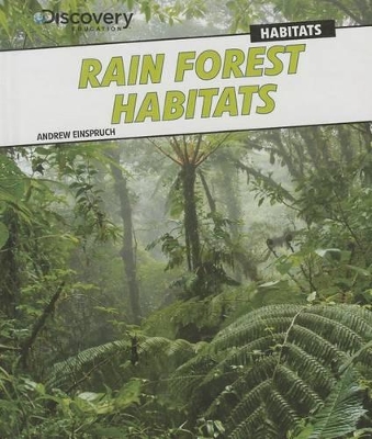 Rain Forest Habitats by Andrew Einspruch