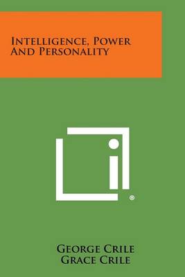 Intelligence, Power and Personality book