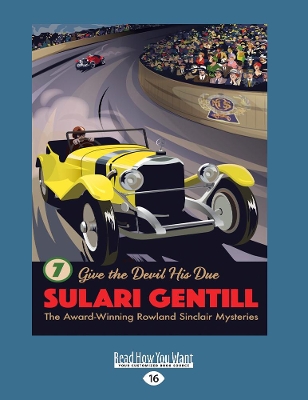 Give the Devil His Due: Book 7 in the Rowland Sinclair Mystery Series by Sulari Gentill