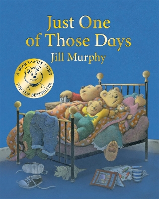 Just One of Those Days by Jill Murphy