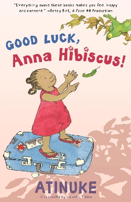 Good Luck, Anna Hibiscus! book