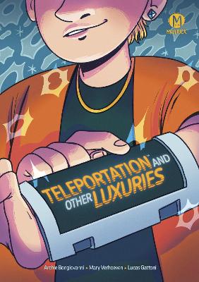 Teleportation and Other Luxuries book