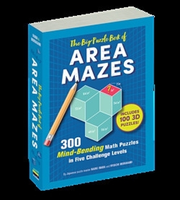 The Big Puzzle Book of Area Mazes: 300 Mind-Bending Puzzles in Five Challenge Levels book