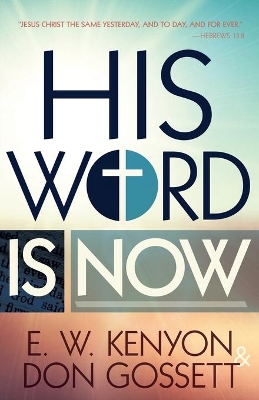 His Word Is Now book