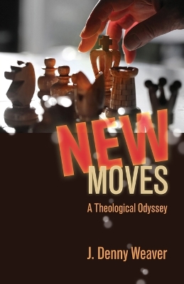 New Moves: A Theological Odyssey book