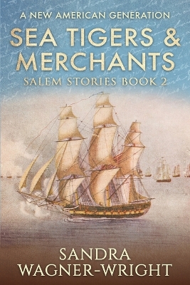 Sea Tigers & Merchants: A New American Generation book