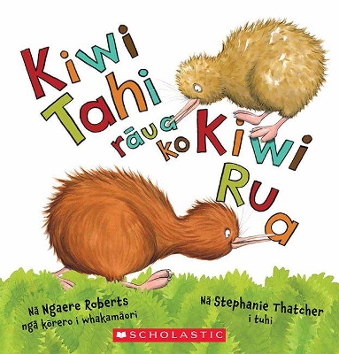 Kiwi One and Kiwi Two - Maori edition by Stephanie Thatcher