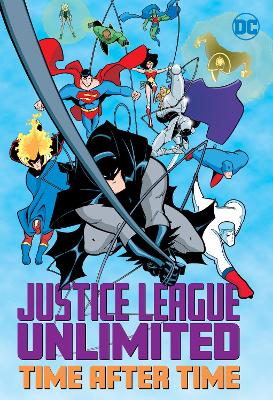 Justice League Unlimited: Time After Time book