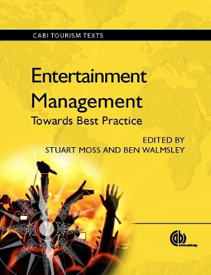 Entertainment Management: Towards Best Practice by Stuart Moss