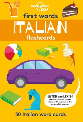 Lonely Planet Kids First Words - Italian by Lonely Planet Kids