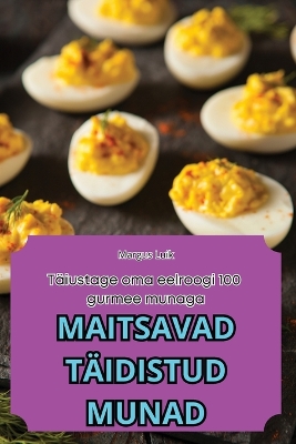 Maitsavad Täidistud Munad book