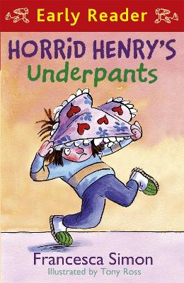 Horrid Henry Early Reader: Horrid Henry's Underpants book