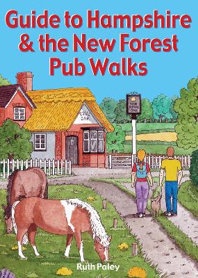 Guide to Hampshire & the New Forest Pub Walks book